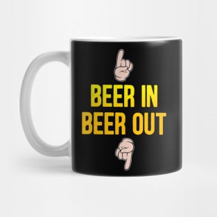 beer in beer out gift for beer lover Mug